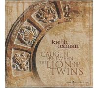 Keith Oxman - Caught Between Lion and The Twins [Import]