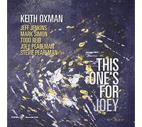 KEITH OXMAN - This One's for Joey [Import]