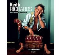 Keith Richards: Rock’n roll à perpétuité