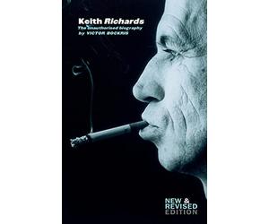 Keith Richards: The Unauthorized Biography