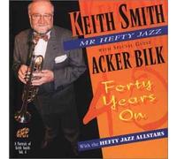 Keith Smith & Acker Bilk - Forty Years on [Import]