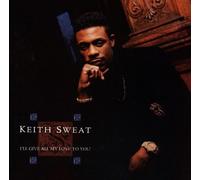 Keith Sweat - I'll Give All My Love to You [New CD]