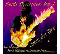 Keith Thompson - Catch The Fire