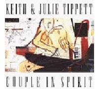 Keith Tippett & Julie - Couple in Spirit