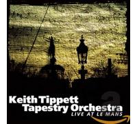 Keith Tippett & Tapestry Orchestra - Live At Le Mans