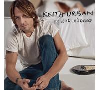 Keith Urban – Get Closer – CD – Import