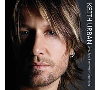 Keith Urban - Love, Pain & The Whole Crazy Thing