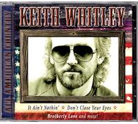 Keith Whitley - All American Country: Keith Whitley