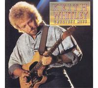 Keith Whitley – Greatest Hits – Sony