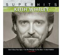 Keith Whitley - Super Hits