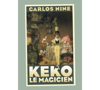 Keko le magicien - Carlos Nine - Rackham - broché - Bande dessinée
