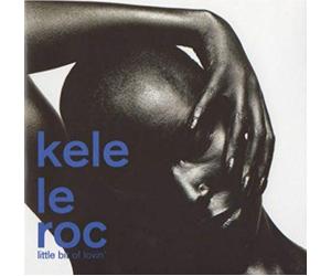 Kele le Roc - A Little Bit of Lovin'