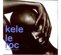 Kele Le Roc – Little Bit of Lovin' – Import (Universal Music Group)