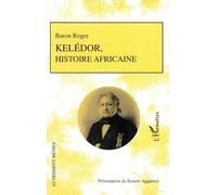 Kelédor, histoire africaine