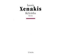 Kéleütha Écrits - Iannis Xenakis - Arche - broché - Livre