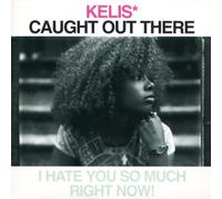 Kelis - Caught Out There