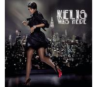 Kelis Was Here