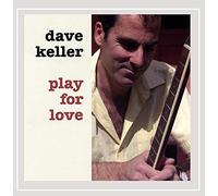Keller, Dave - Play for Love