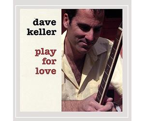 Keller, Dave - Play for Love