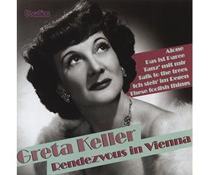 Keller,G. - Greta Keller-Rendezvous in Vienna [Import]