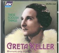 Keller, Greta - These Foolish Things
