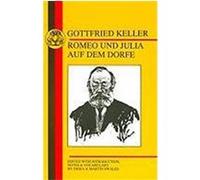 Keller: Romeo Und Julia Auf Dem Dorfe Keller, Gottfried (Auteur)