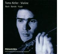 Keller,Tomo - Partita N 1 BWV1002-Sonate Sonate pour Violon N 3 OP.27 [Import]