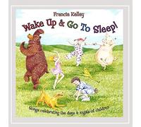 Kelley Francie - Wake Up & Go to Sleep [Import]