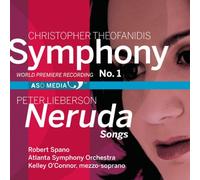 Kelley O'Connor - Theofanidis : Symphonie N°1-Lieberson : Neruda Songs