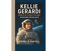 KELLIE GERARDI: Secrets of a Space Explorer