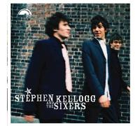 Kellogg Stephen - Stephen Kellogg and The Sixers [Import]