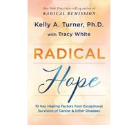 Kelly A. Turner Tracy White Radical Hope (Poche)
