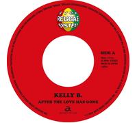 Kelly B. After the Love Has Gone/Hard to Say I'm Sorry (Vinyl) 7" Single