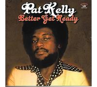 Kelly - Better Get Ready