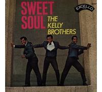 Kelly Brothers - Sweet Soul