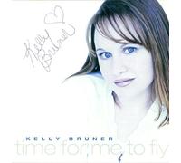 Kelly Bruner - Time For Me To Fly