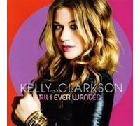KELLY CLARKSON "ALL I EVER WANTED" CD+DVD DELUXE NEW