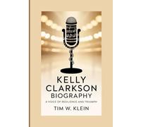 KELLY CLARKSON BIOGRAPHY: A Voice of Resilience and Triumph