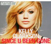 Kelly Clarkson - Since U Been Gone [Import]
