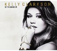 Kelly Clarkson - Stronger [Import]