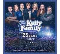 The Kelly Family – 25 Years Later – Live – CD