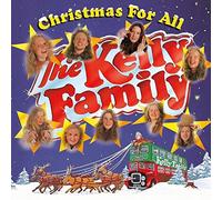 THE KELLY FAMILY - CHRISTMAS FOR ALL CD NEUF