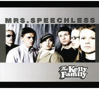 Kelly-Family - Mrs. Speechless [Import]