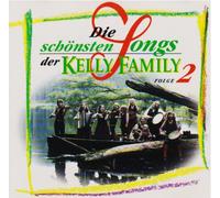 Kelly-Family - Schönsten Songs d.K.F.2 [Import]