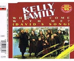 Kelly Family,the - Who'Ll Come With Me (Davids So