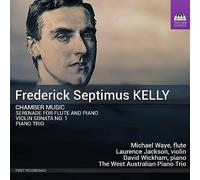 Kelly, Frederick Septimus : Musique de Chambre