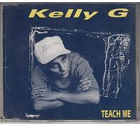 Kelly G - Teach Me