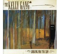 Kelly Gang,The - Looking for The Sun [Import]