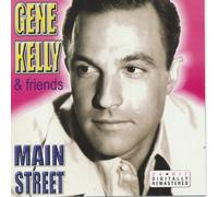 Kelly,Gene & Friends - Main Street [Import]