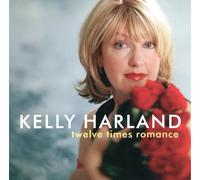 Kelly Harland - Twelve Times Romance